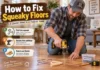 How to Fix Squeaky Floors: The Ultimate Guide to 7 DIY Steps, Pro Tips & What Matters Most How to Fix Squeaky Floors